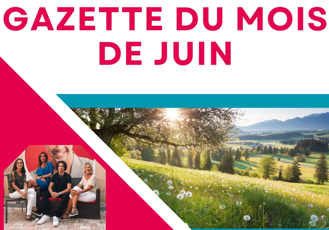 La Gazette du mois de Juin 2024